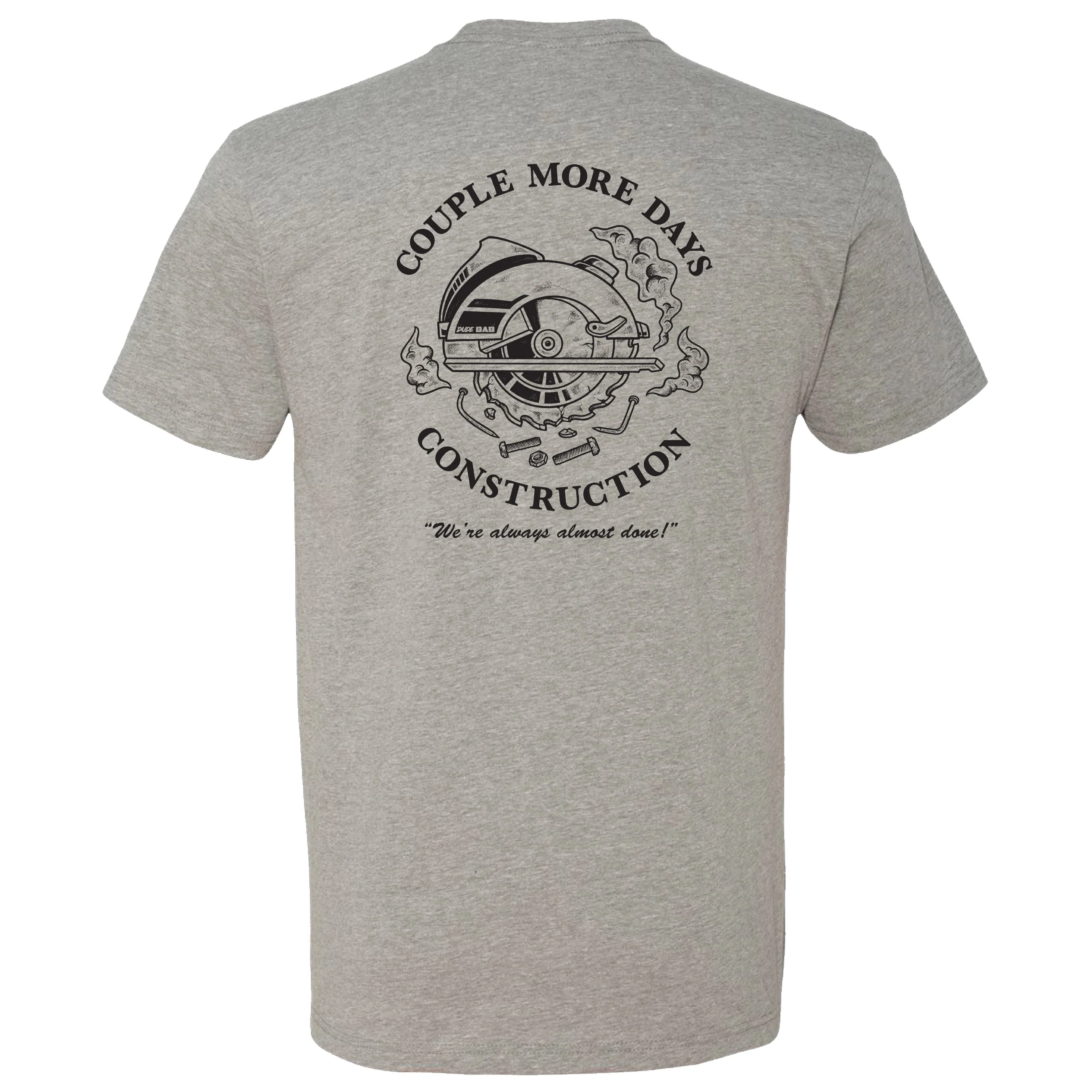 Couple More Days Construction - Grey Tee - Image 3